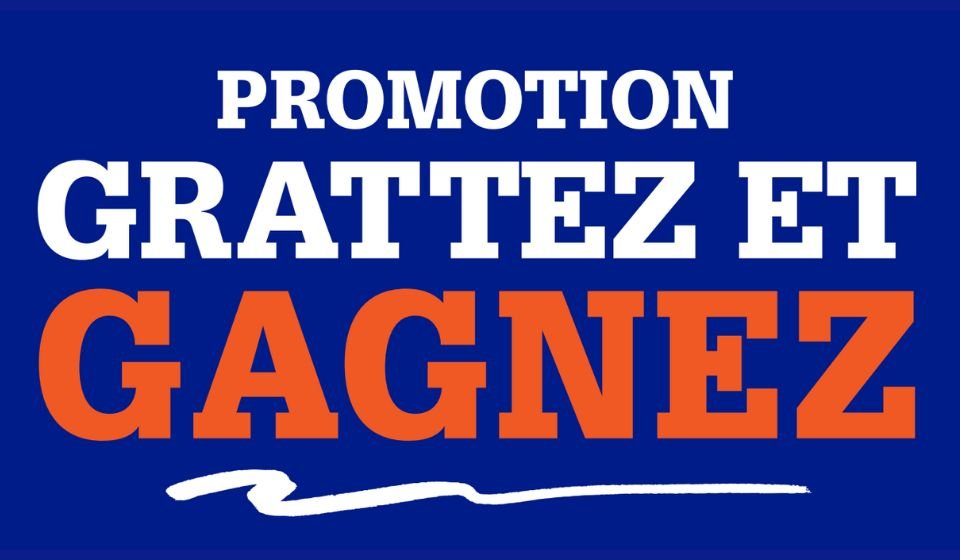 Promotion grattez et gagnez