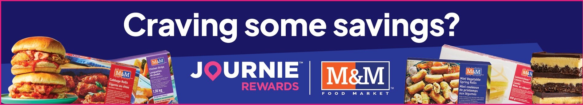 Craving some savings? | M&M Food Market and Journie Rewards