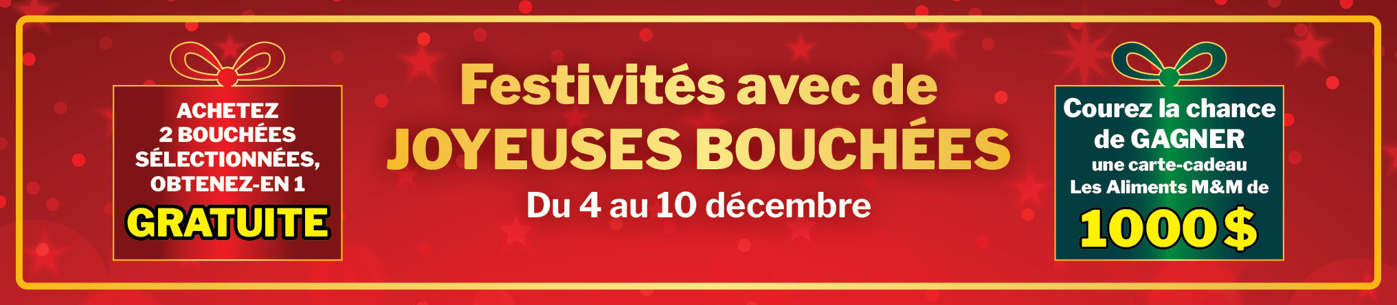 Féstivités avec de joyeuses bouchées du 4 au 10 décembre